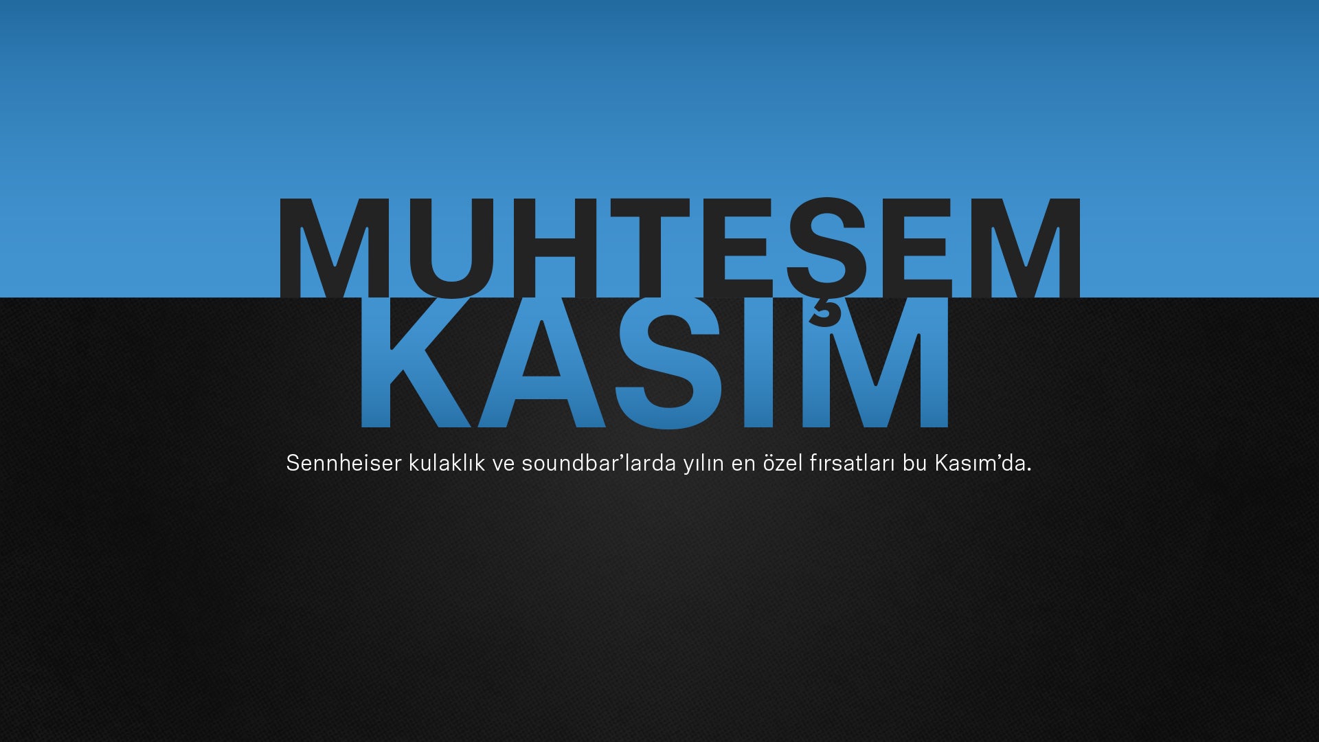 Muhteşem Kasım Fırsatları