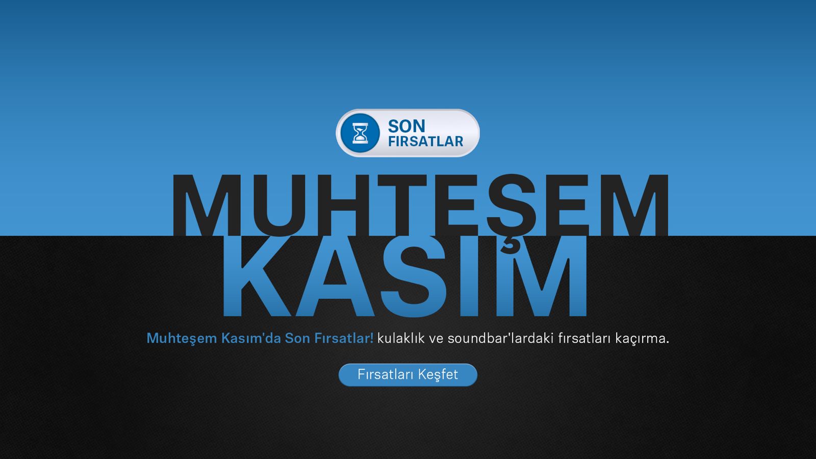 Muhteşem Kasım Fırsatları